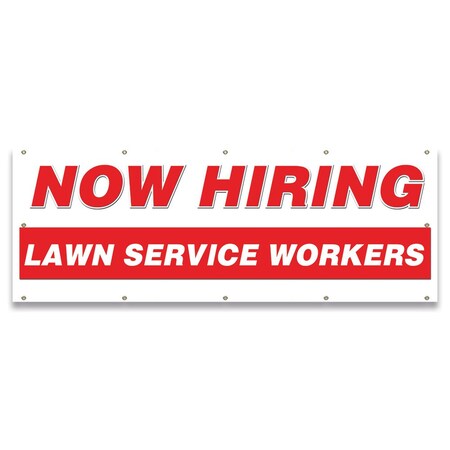 Signmission Now Hiring Lawn Service Workers Banner Apply Inside Accepting Application Single Sided B-120-30267